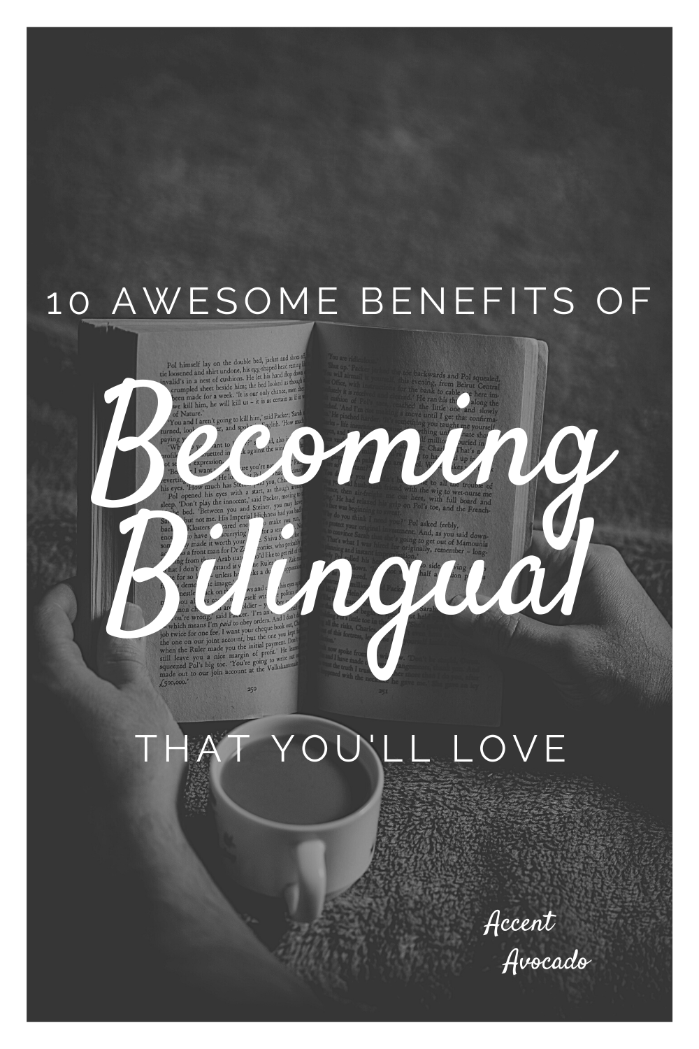 10 Awesome Benefits Of Becoming Bilingual That You'll Love